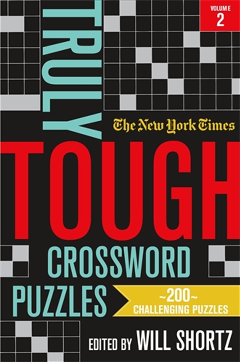 New York Times Truly Tough Crossword Puzzles, Volume 2/Product Detail/Adults Activity Books