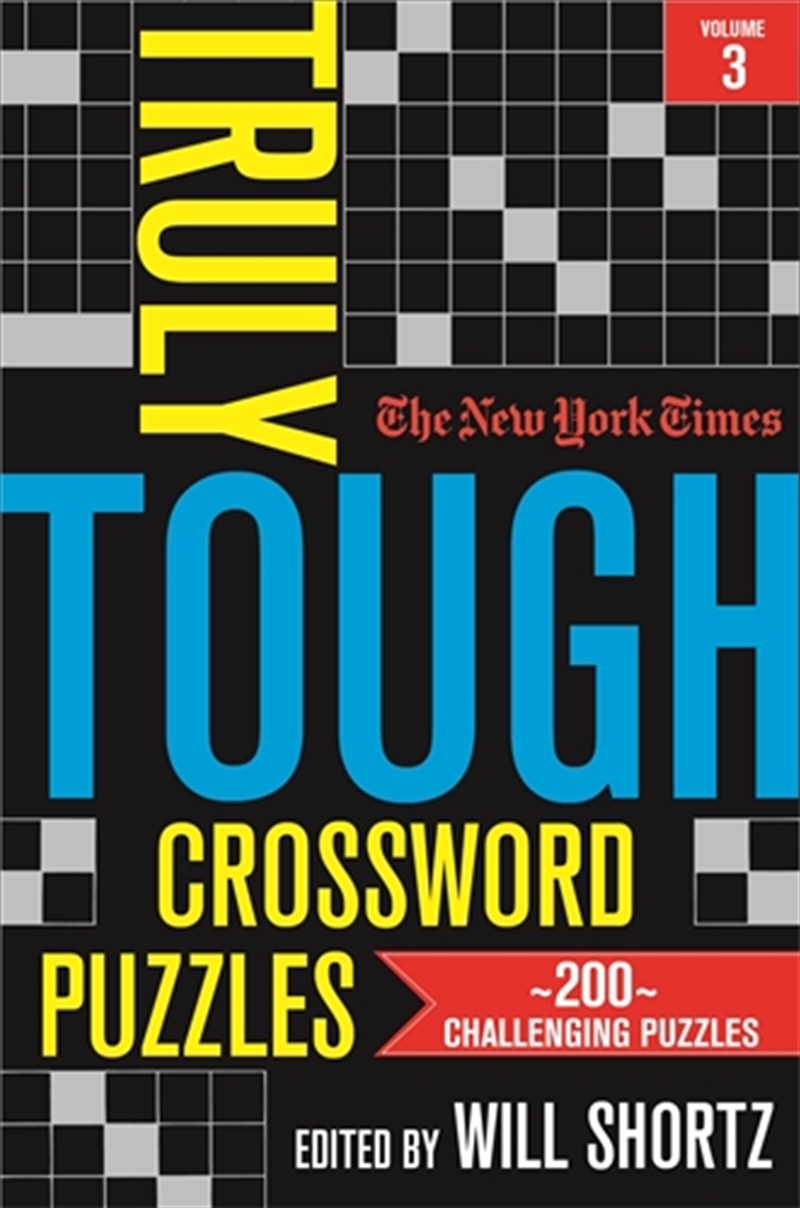 New York Times Truly Tough Crossword Puzzles, Volume 3/Product Detail/Adults Activity Books