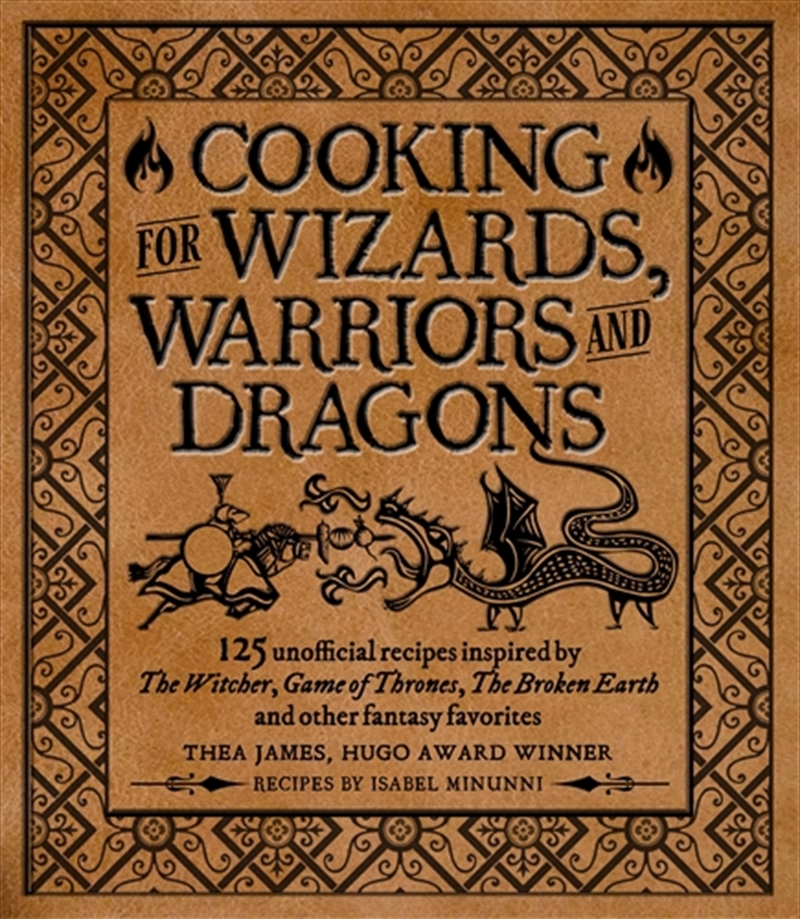 Cooking for Wizards, Warriors and Dragons/Product Detail/Recipes, Food & Drink