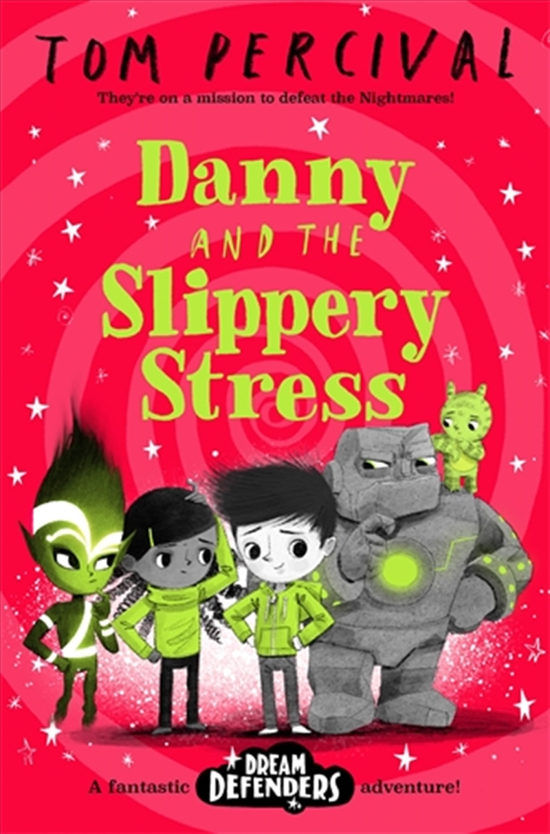 Danny and the Slippery Stress/Product Detail/Childrens Fiction Books