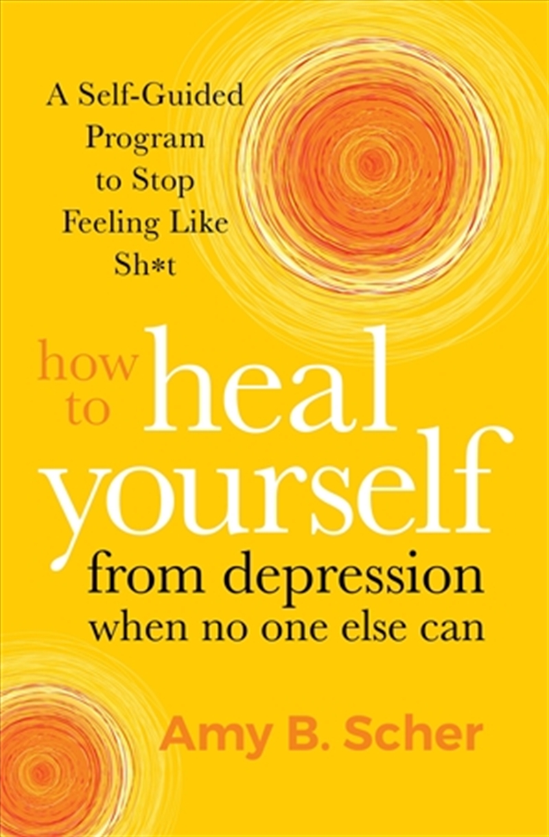 How to Heal Yourself from Depression When No One Else Can/Product Detail/Self Help & Personal Development