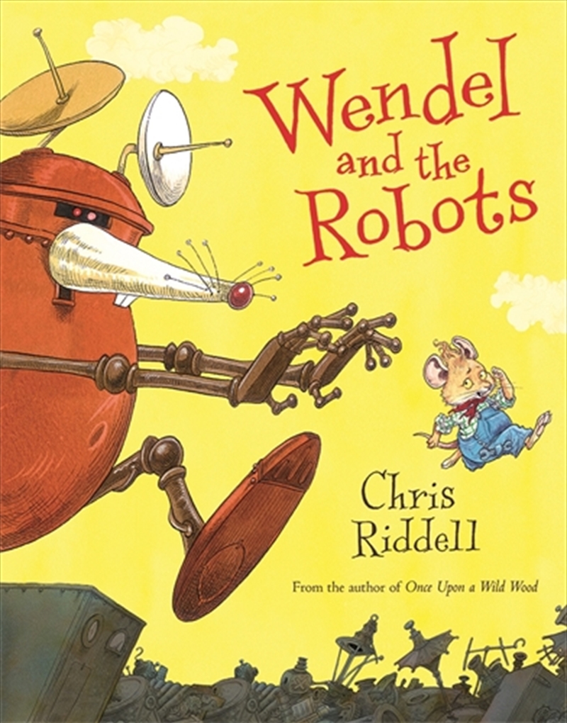 Wendel and the Robots/Product Detail/Early Childhood Fiction Books