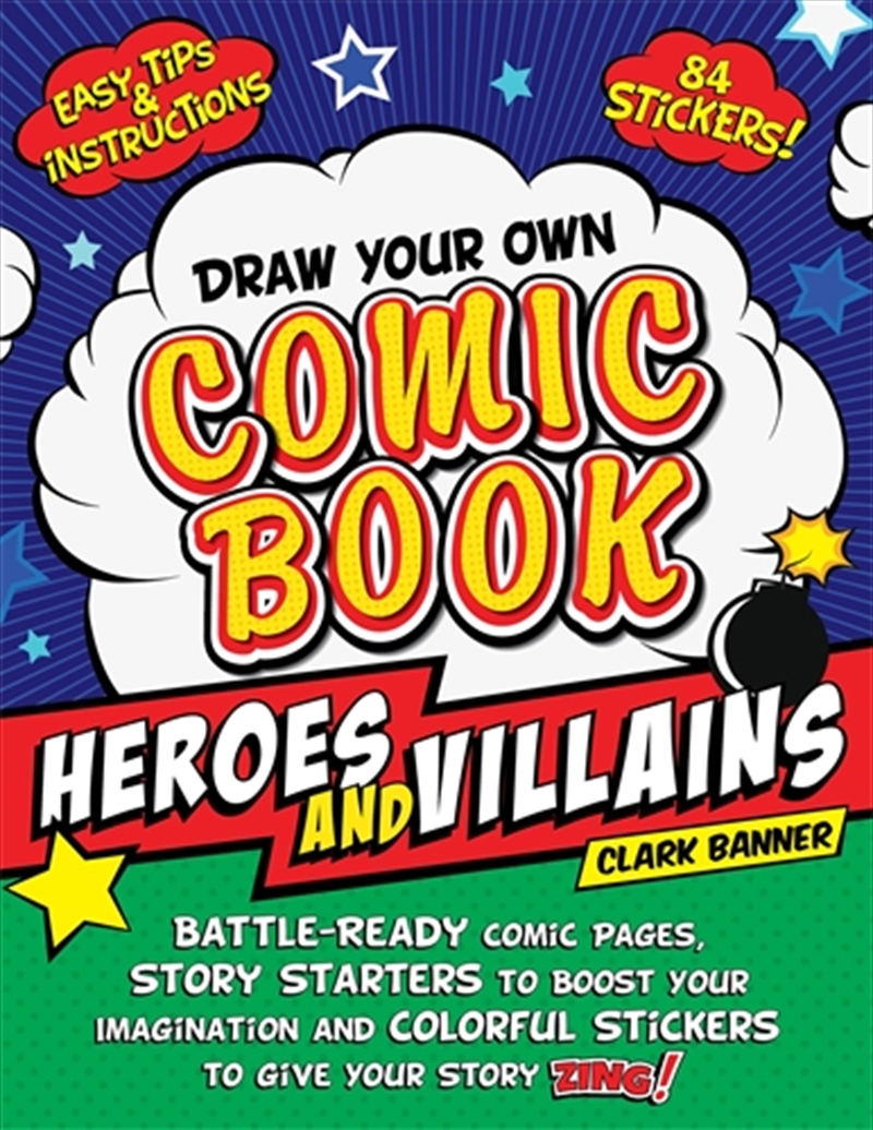 Draw Your Own Comic Book: Heroes and Villains/Product Detail/Childrens