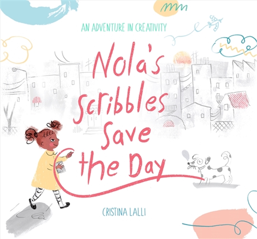 Nola's Scribbles Save the Day/Product Detail/Early Childhood Fiction Books