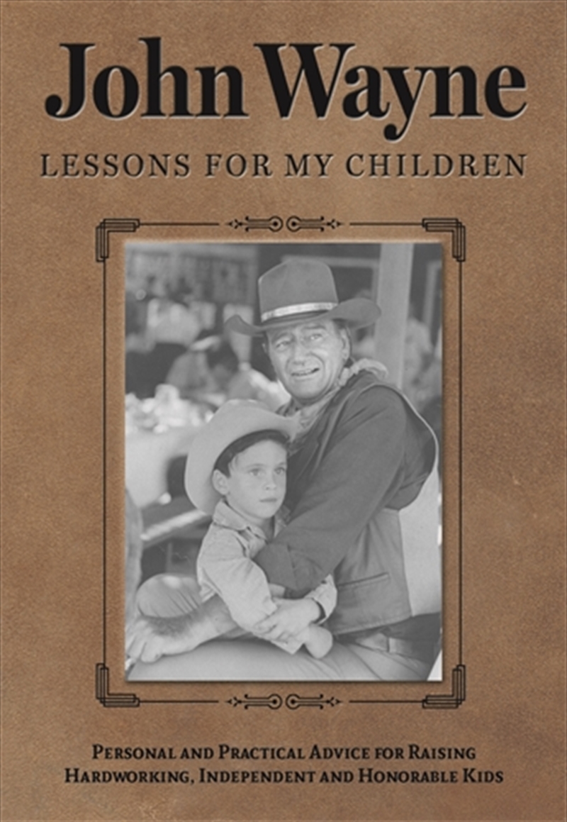 John Wayne: Lessons for My Children/Product Detail/Reading