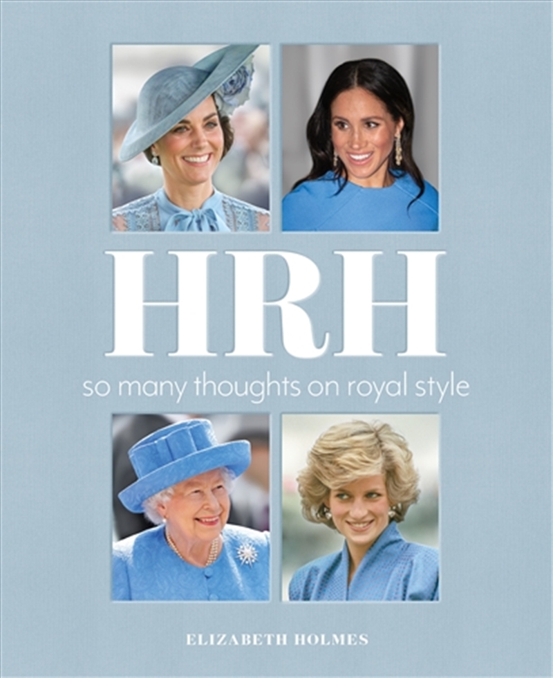 HRH: So Many Thoughts on Royal Style/Product Detail/Reading