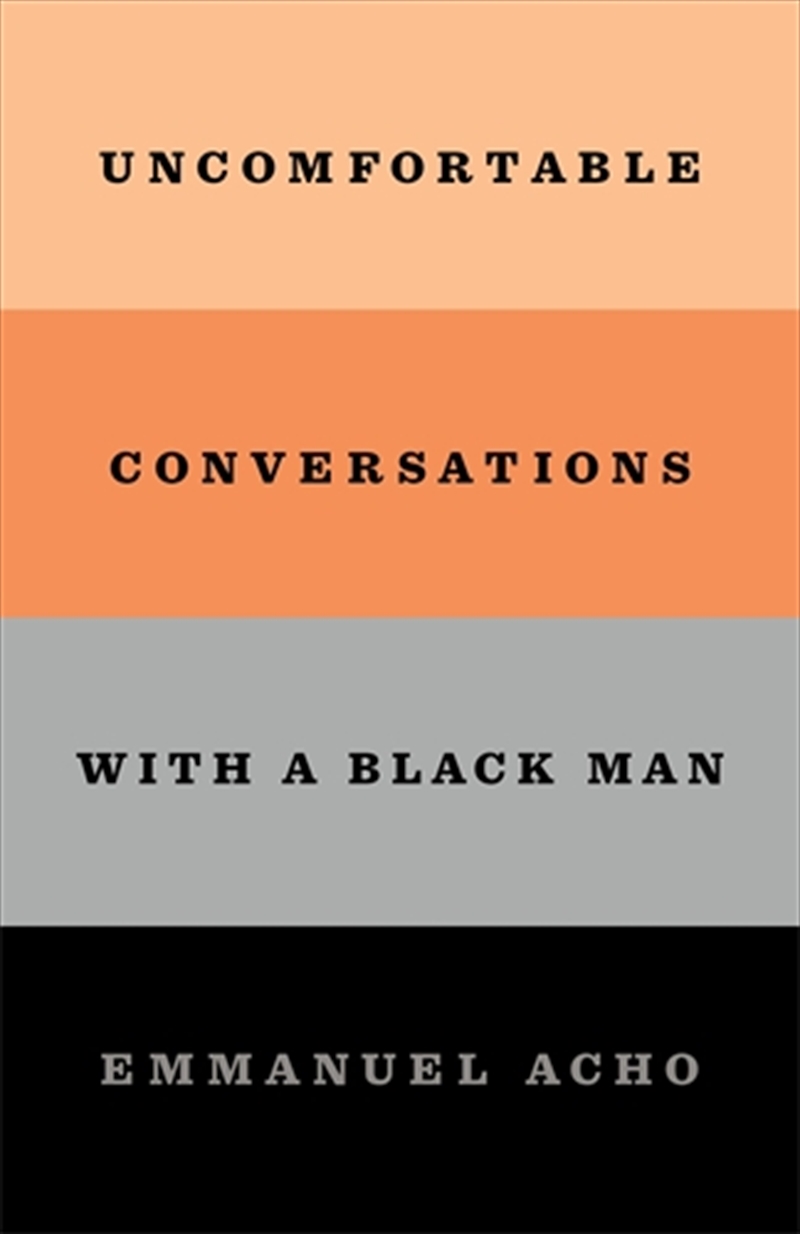 Uncomfortable Conversations with a Black Man/Product Detail/Society & Culture