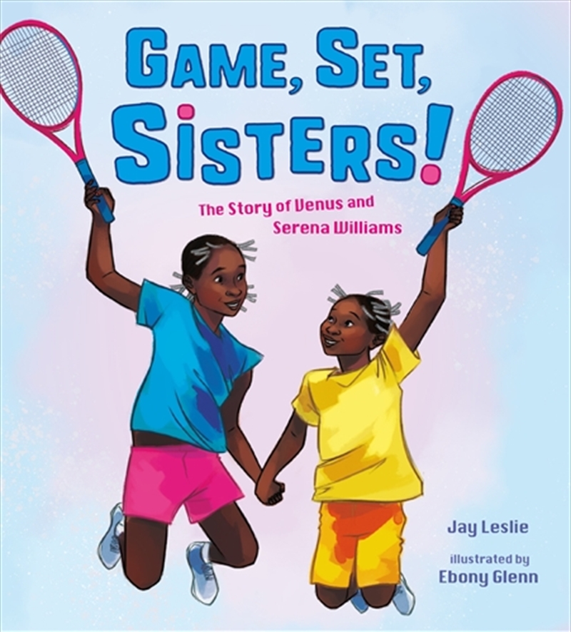 Game, Set, Sisters!/Product Detail/Childrens