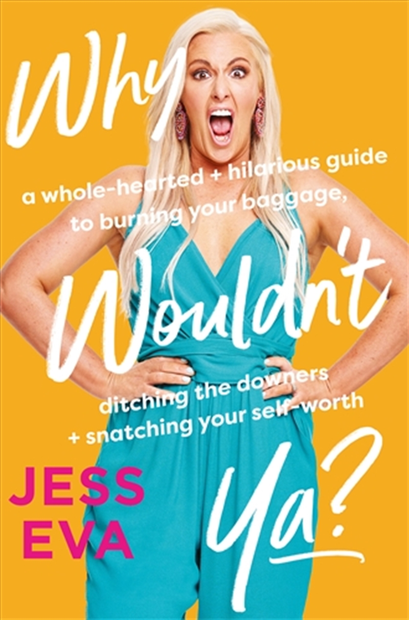 Why Wouldn't Ya?/Product Detail/Self Help & Personal Development