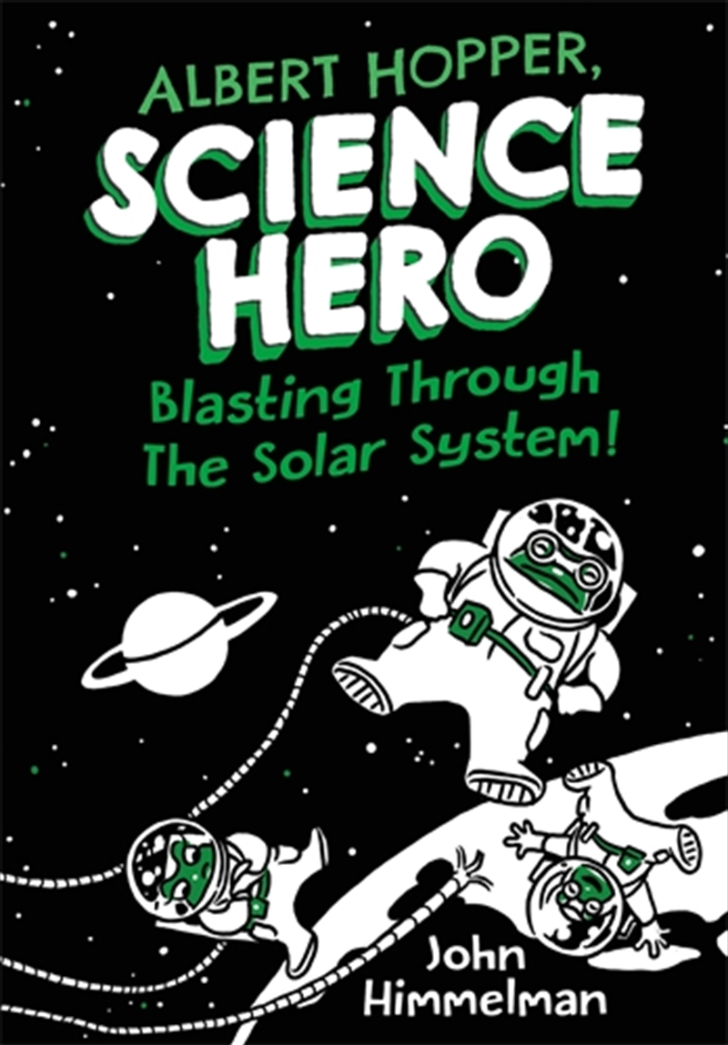 Albert Hopper, Science Hero: Blasting Through the Solar System!/Product Detail/Childrens Fiction Books