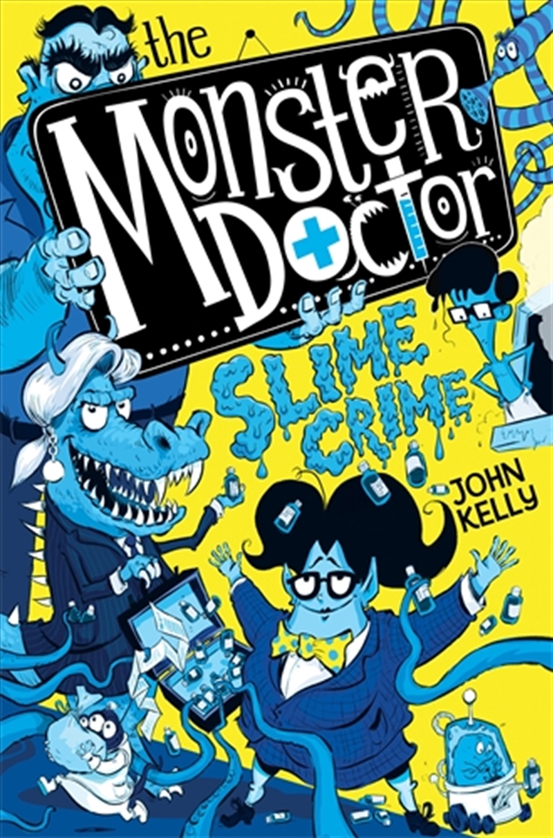Monster Doctor: Slime Crime/Product Detail/Childrens Fiction Books