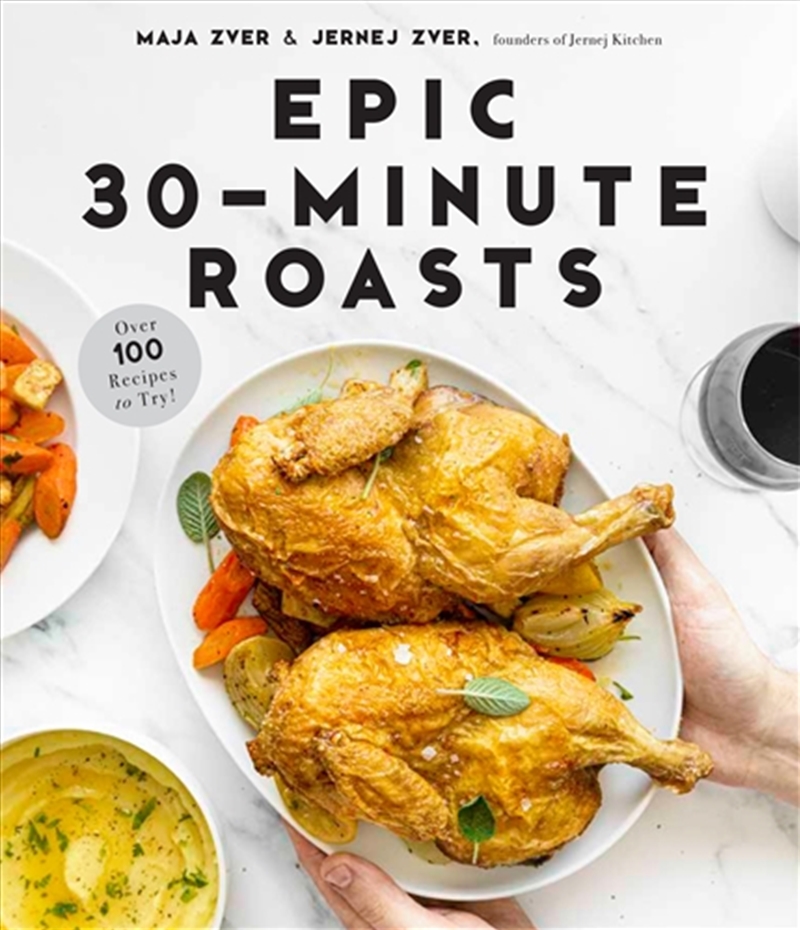 Epic 30-Minute Roasts/Product Detail/Recipes, Food & Drink