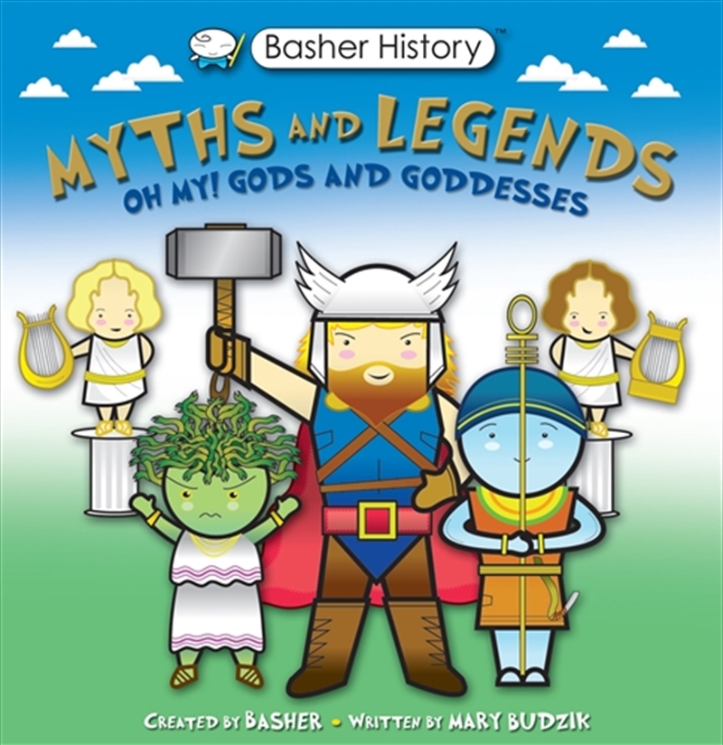 Basher Myths and Legends/Product Detail/Childrens