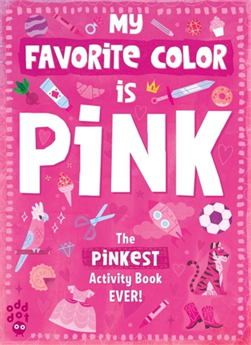 My Favorite Color Activity Book: Pink/Product Detail/Kids Activity Books