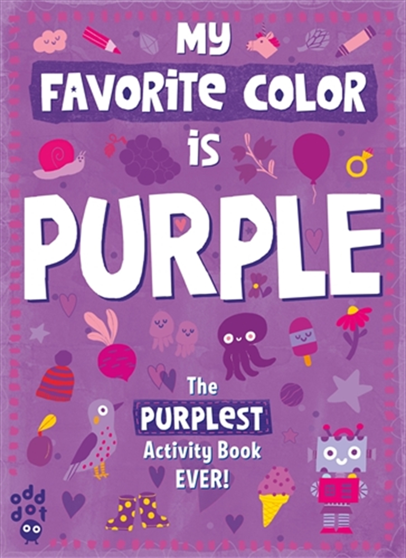 My Favorite Color Activity Book: Purple/Product Detail/Kids Activity Books