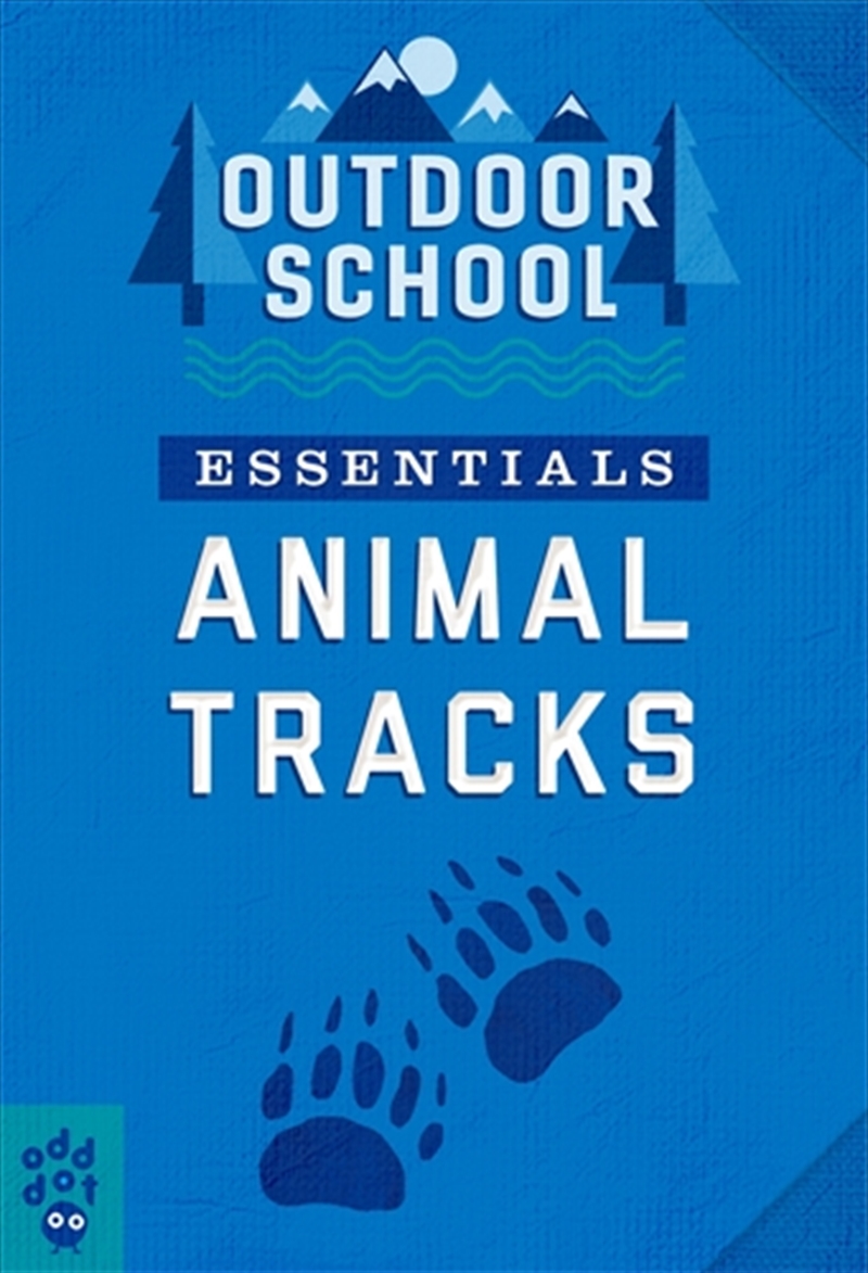 Outdoor School Essentials: Animal Tracks/Product Detail/Childrens