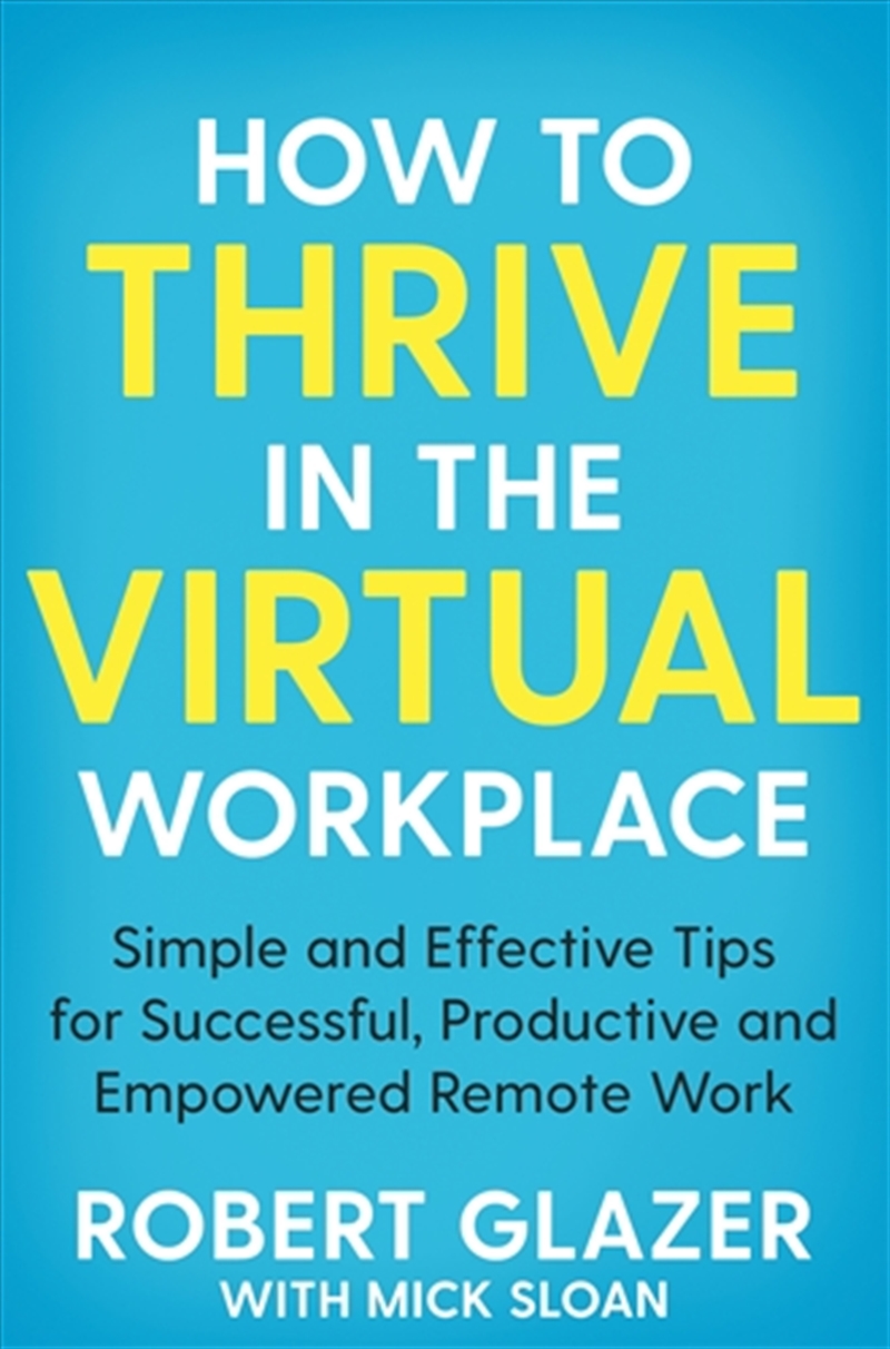 How to Thrive in the Virtual Workplace/Product Detail/Business Leadership & Management