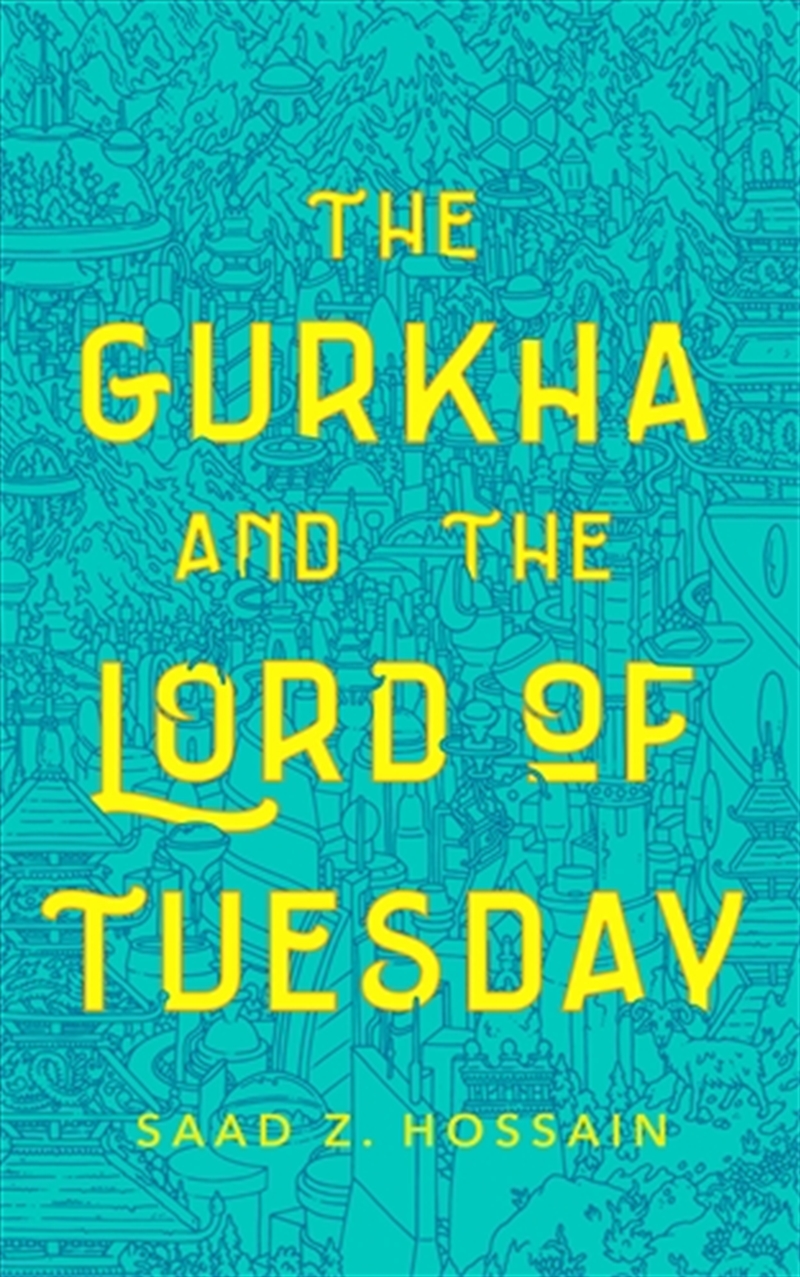 Gurkha and the Lord of Tuesday/Product Detail/Science Fiction Books