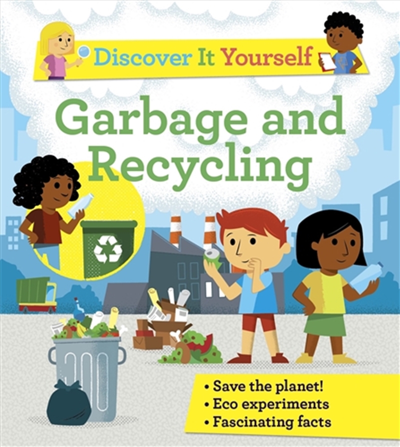 Discover It Yourself: Garbage and Recycling/Product Detail/Childrens