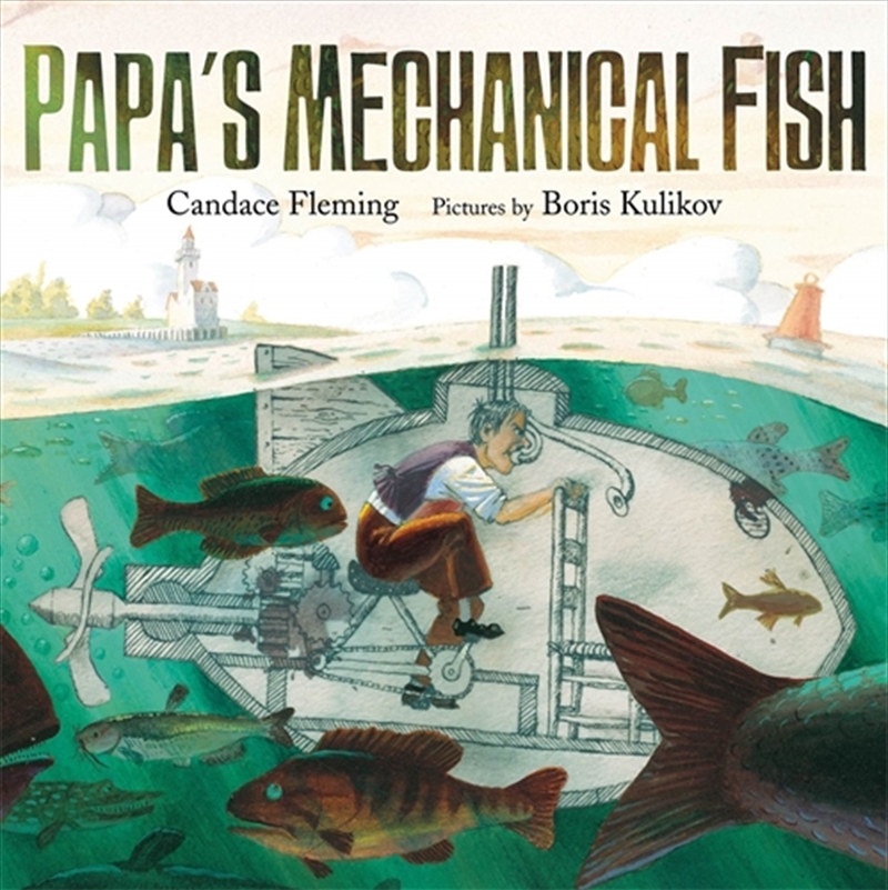 Papa's Mechanical Fish/Product Detail/Early Childhood Fiction Books