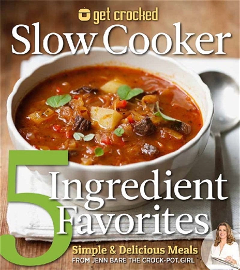 Get Crocked Five Ingredient Slow Cooker Meals/Product Detail/Recipes, Food & Drink