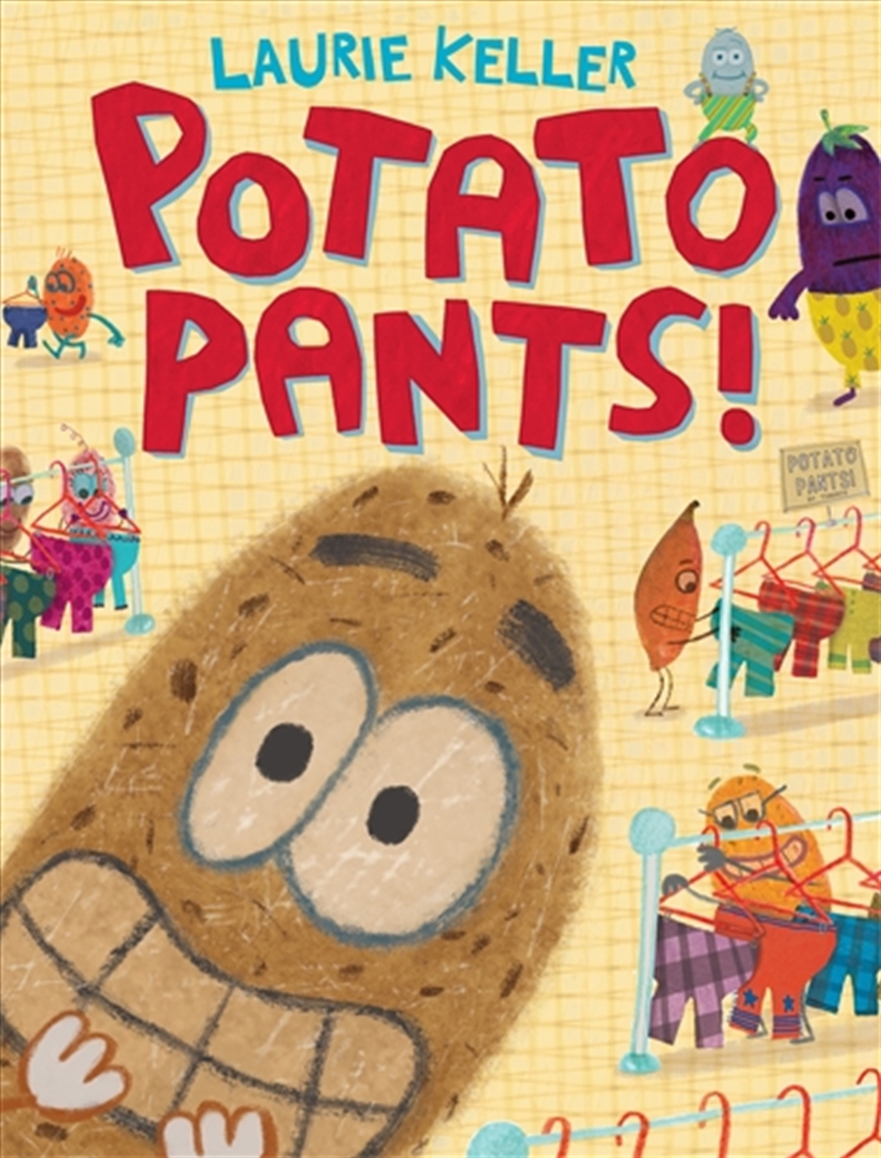 Potato Pants!/Product Detail/Early Childhood Fiction Books