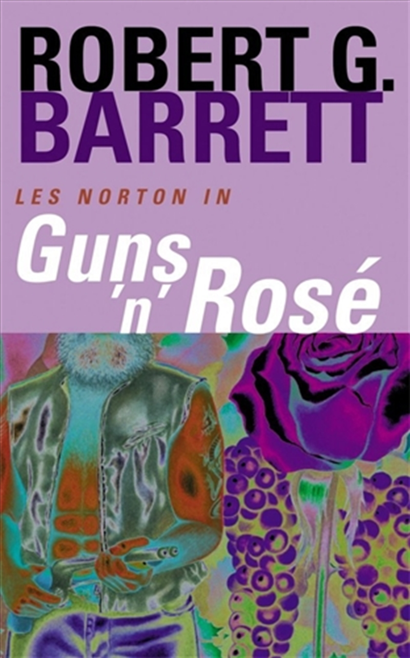 Guns 'n' Rose: A Les Norton Novel 10/Product Detail/Modern & Contemporary