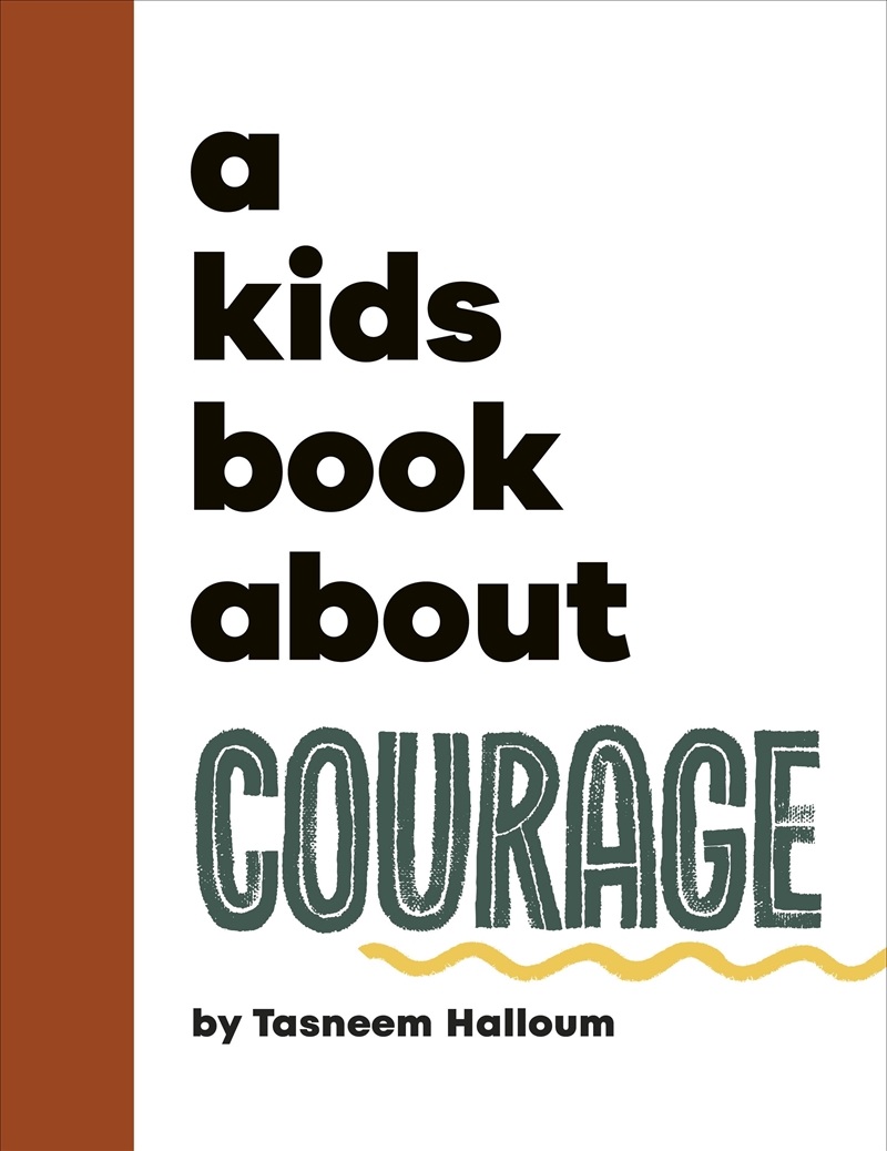 A Kids Book About Courage/Product Detail/Early Childhood Fiction Books