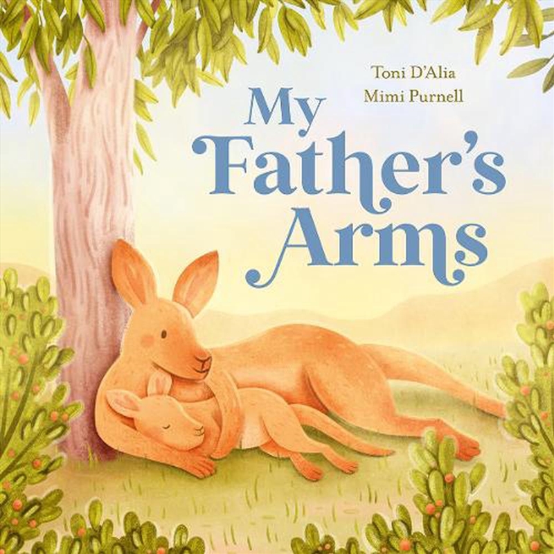 My Father’s Arms/Product Detail/Early Childhood Fiction Books