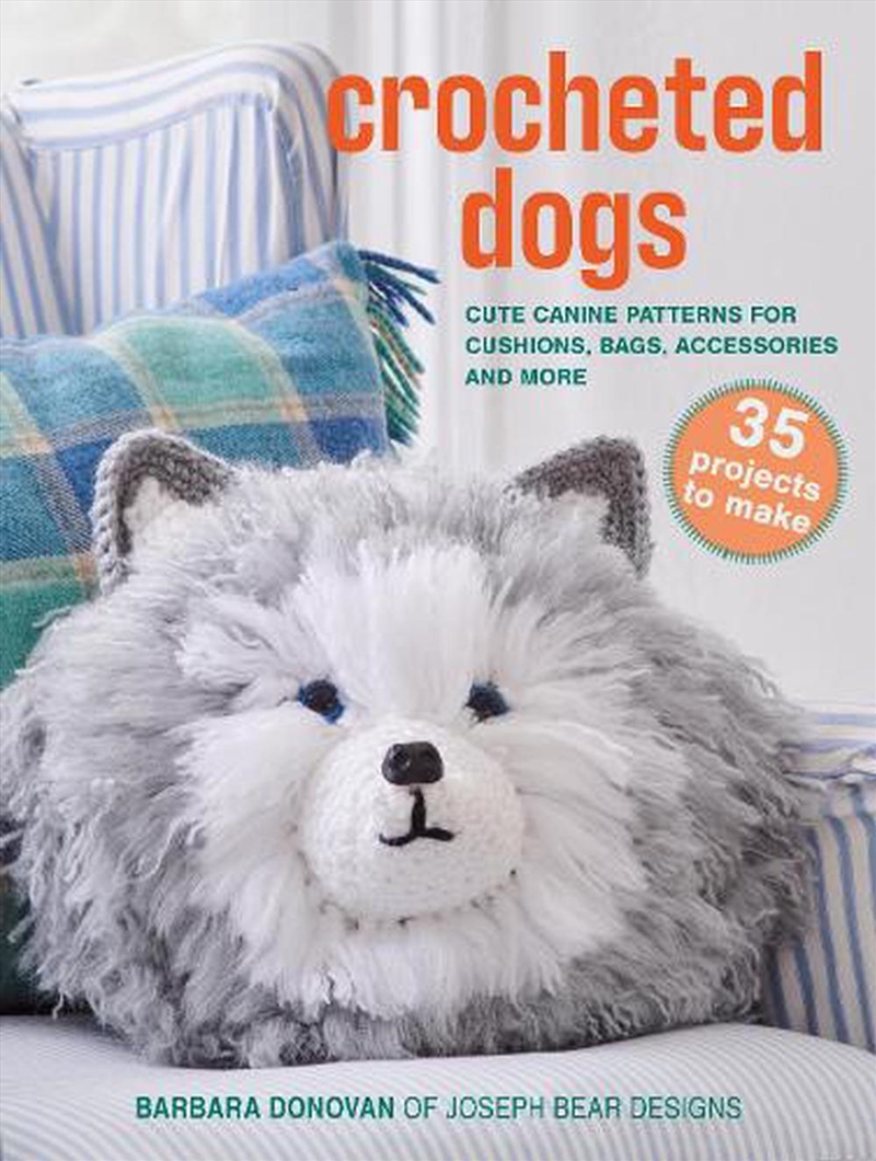 Crocheted Dogs: 35 projects to make/Product Detail/Crafts & Handiwork