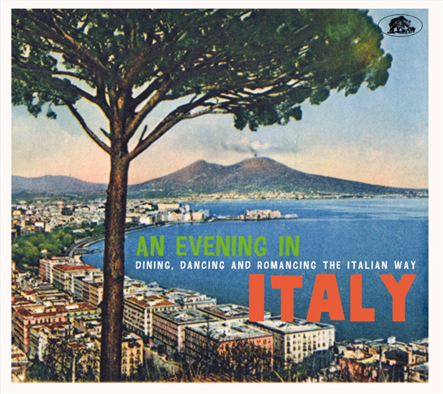 An Evening In Italy - Dining, Dancing And Romancing The Italian Way/Product Detail/Rock/Pop