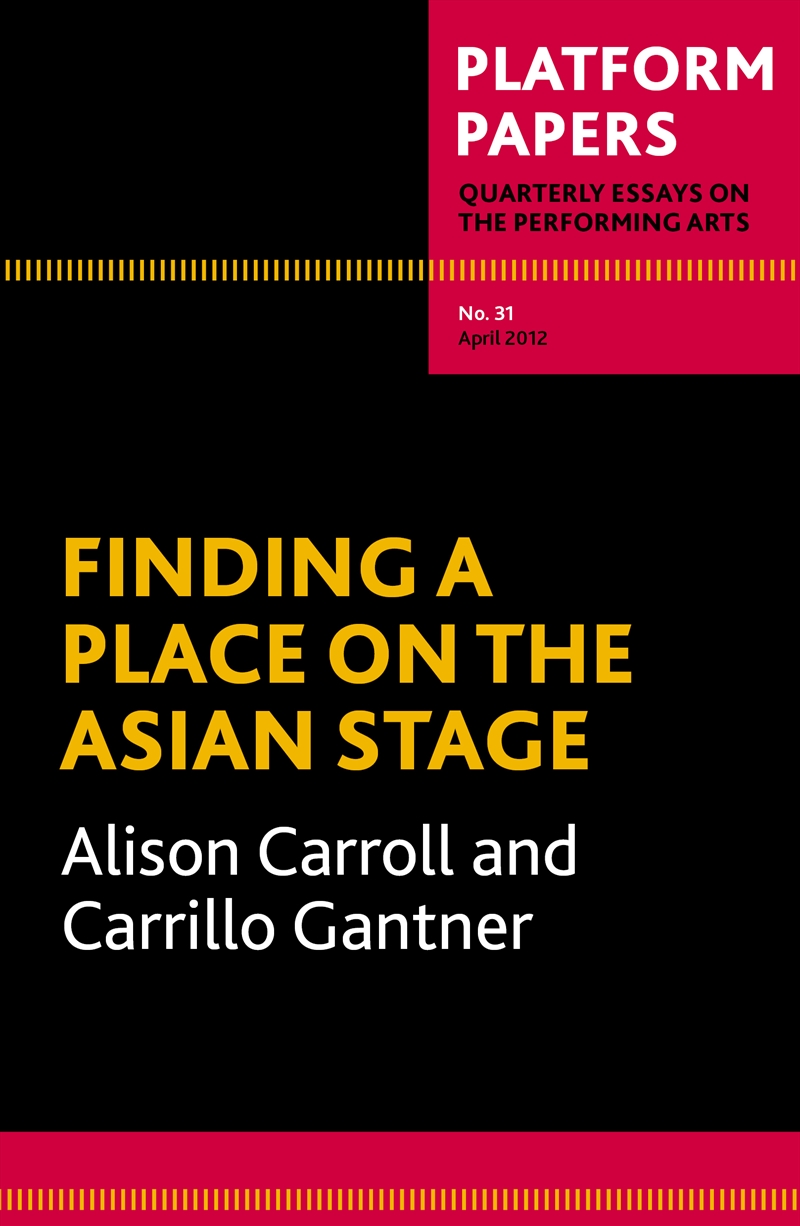 Platform Papers 31: Finding a Place on the Asian Stage/Product Detail/Art