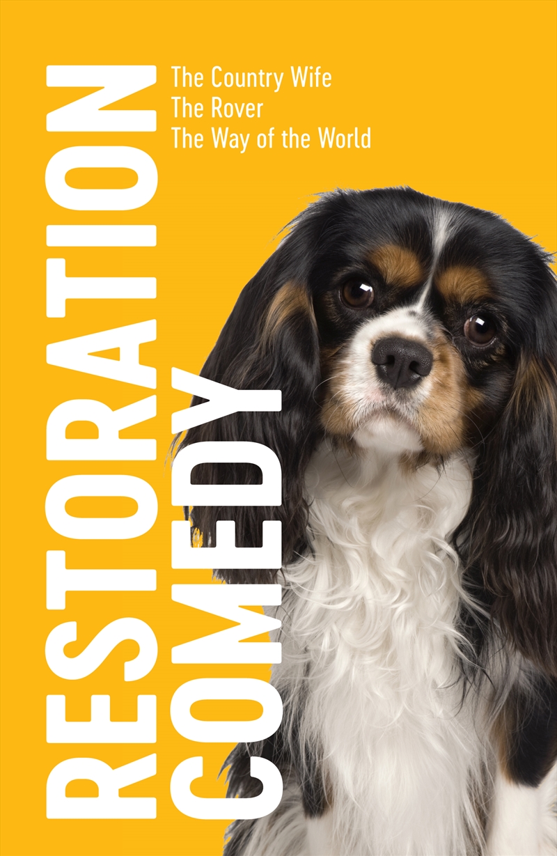 Restoration Comedy: Three Plays (The Country Wife, The Way of the World, The Rover)/Product Detail/Literature & Poetry