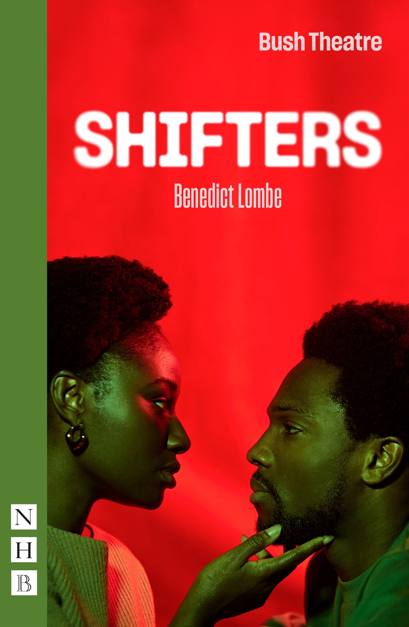 Shifters (Bush Theatre edtion)/Product Detail/Literature & Poetry