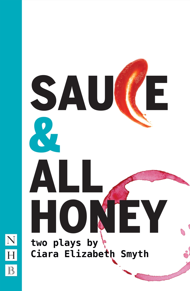 Sauce and All Honey: Two Plays/Product Detail/Literature & Poetry
