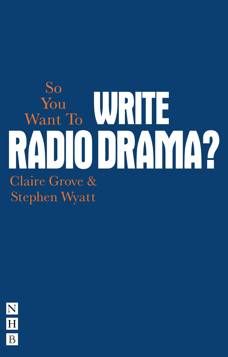 So You Want To Write Radio Drama?/Product Detail/Arts & Entertainment