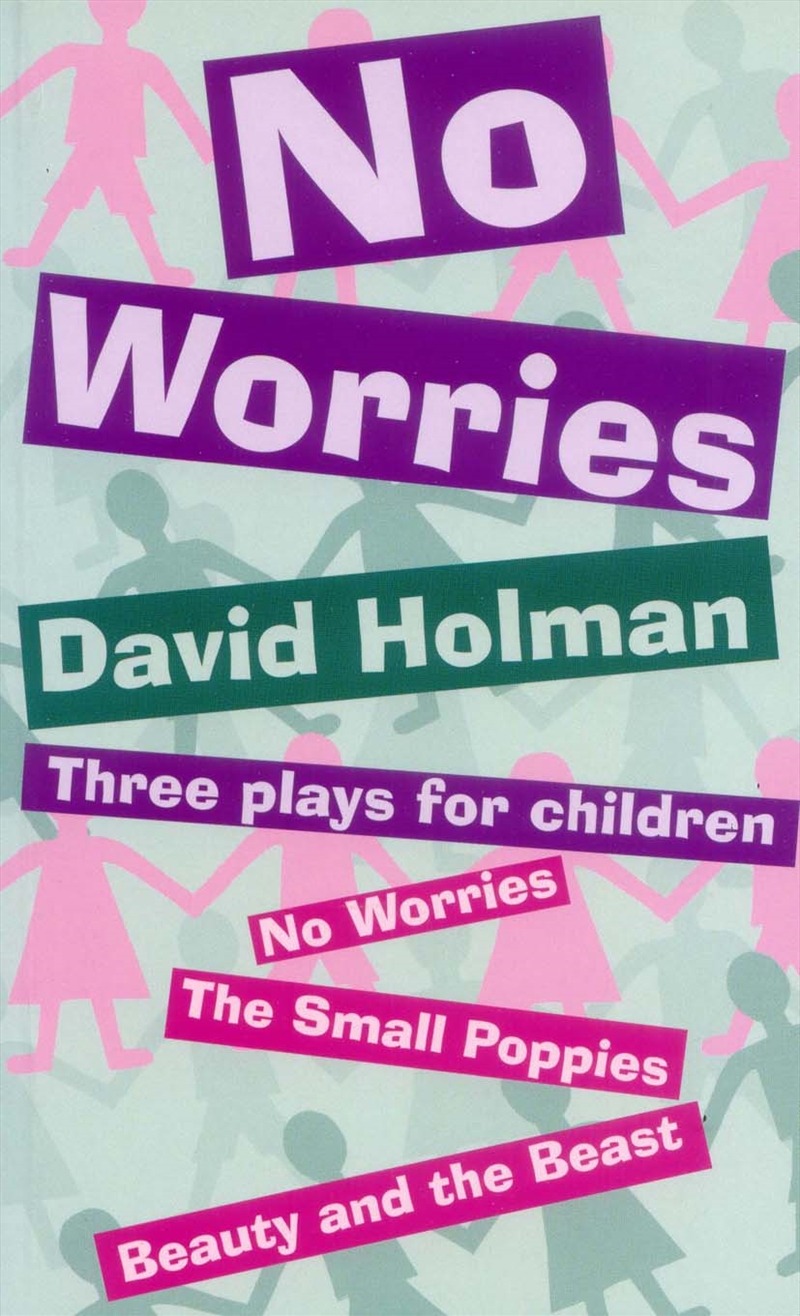 No Worries: Three Plays for Children/Product Detail/Childrens