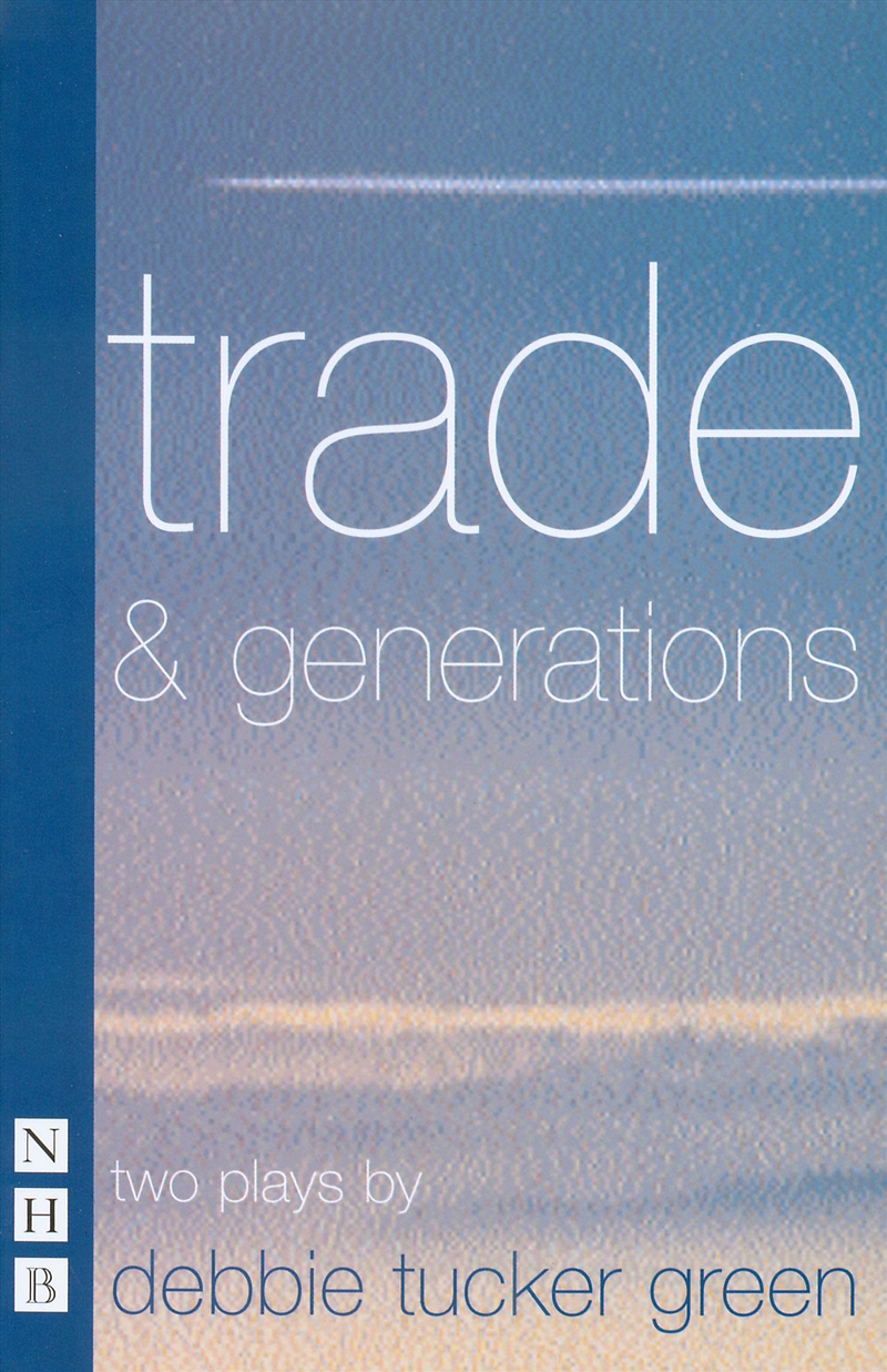 trade & generations: two plays/Product Detail/Literature & Poetry