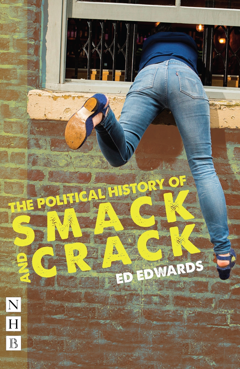 The Political History of Smack and Crack/Product Detail/Literature & Poetry