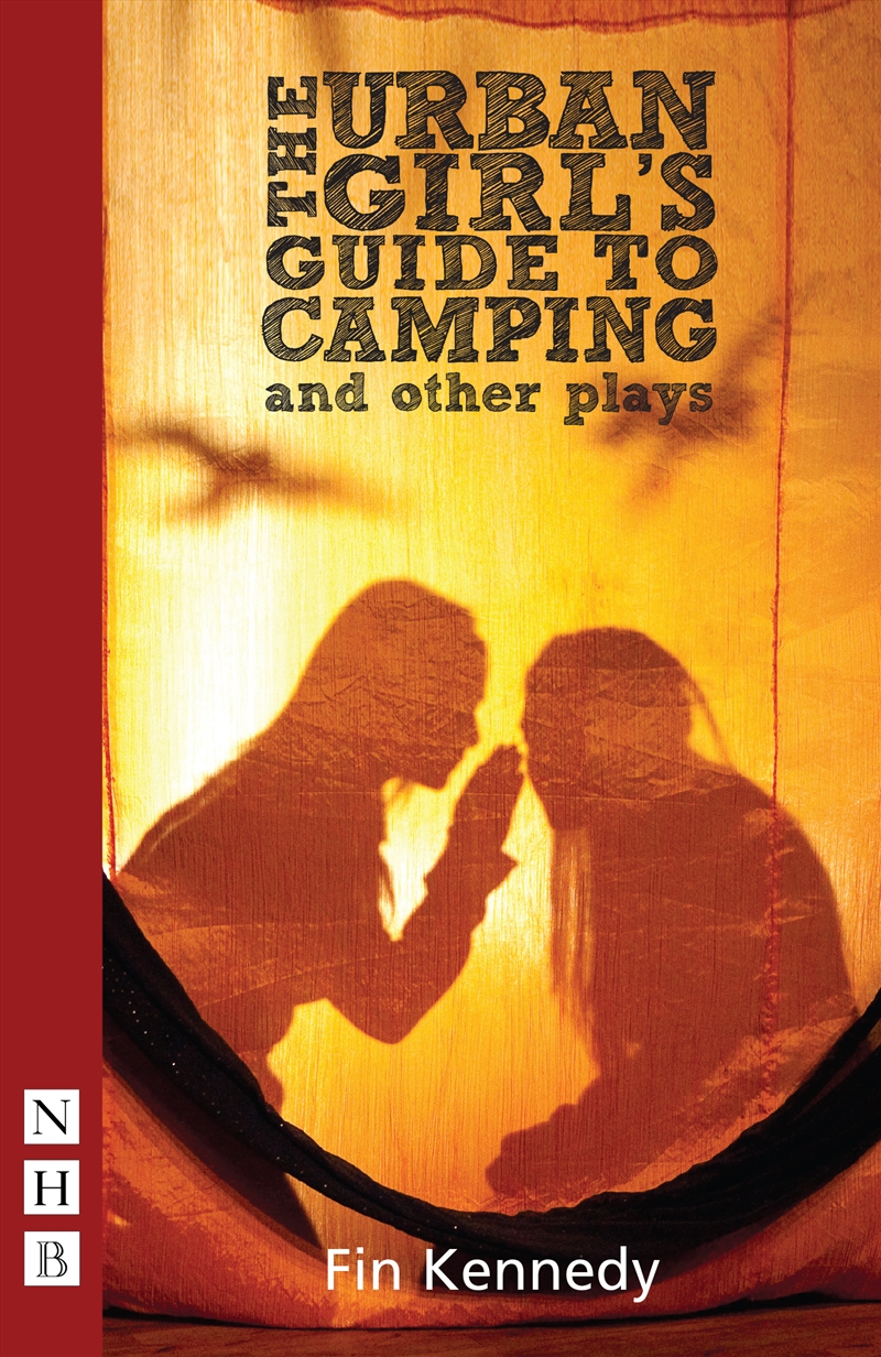 The Urban Girl's Guide to Camping and other plays/Product Detail/Literature & Poetry