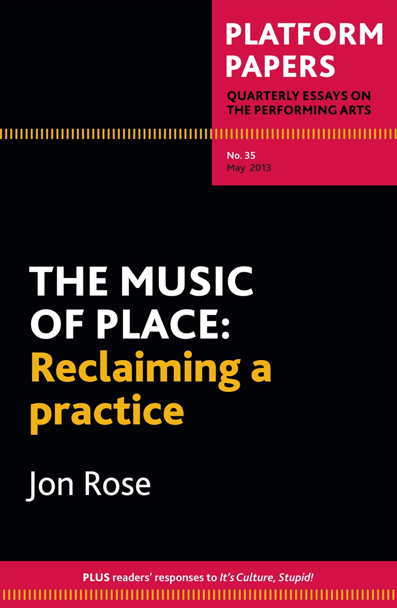 Platform Papers 35: The Music of Place/Product Detail/Education & Textbooks