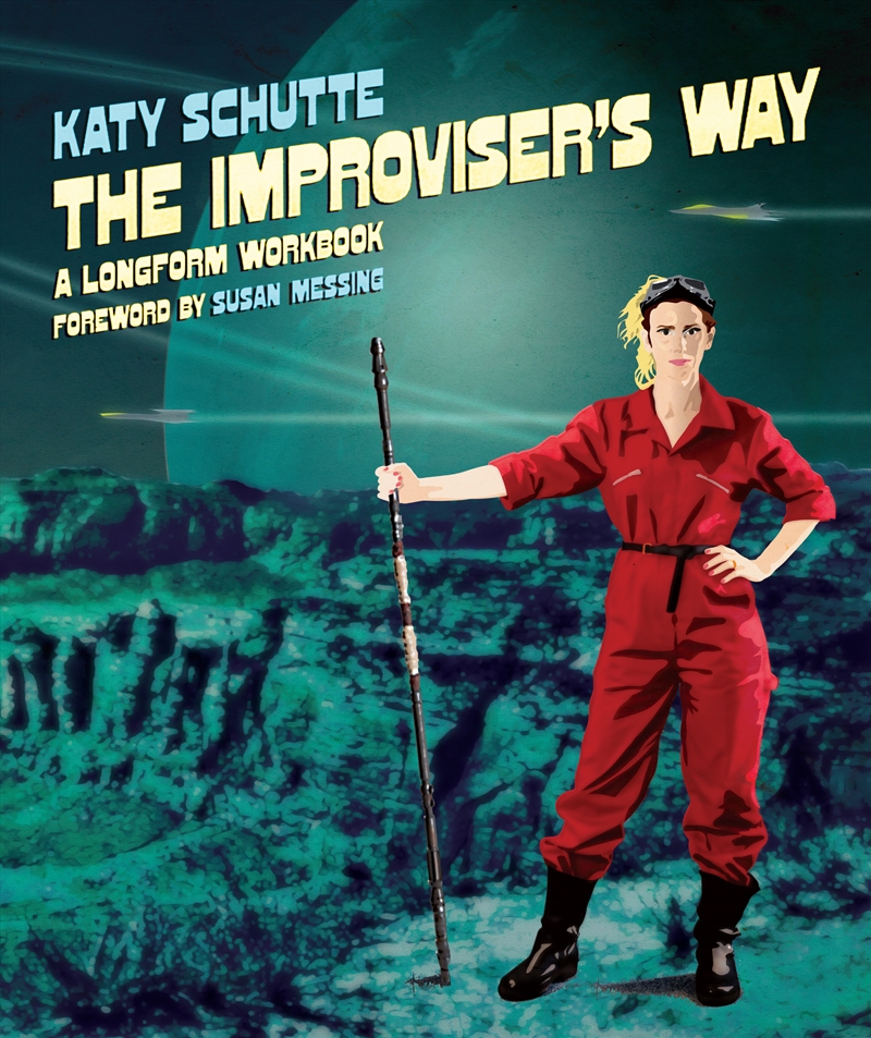The Improviser's Way/Product Detail/Arts & Entertainment