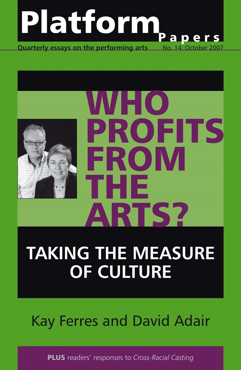 Platform Papers 14: Who Profits from the Arts?/Product Detail/Reading
