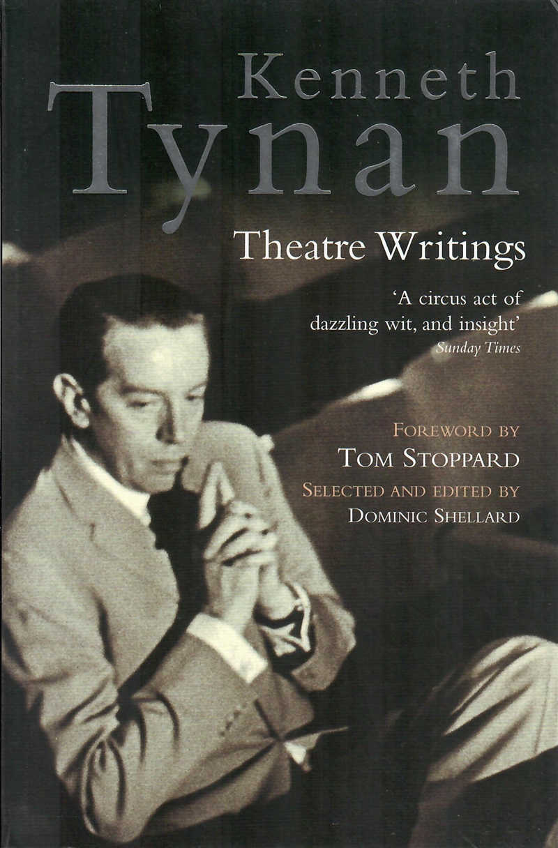 Kenneth Tynan: Theatre Writings/Product Detail/Arts & Entertainment