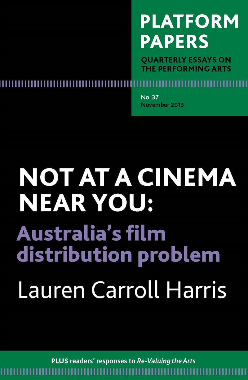 Platform Papers 37: Not at a Cinema Near You/Product Detail/Arts & Entertainment