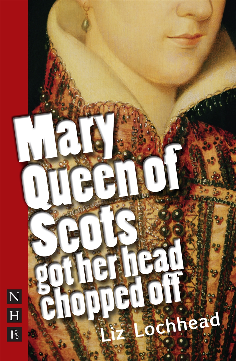 Mary Queen of Scots Got Her Head Chopped Off/Product Detail/Literature & Poetry