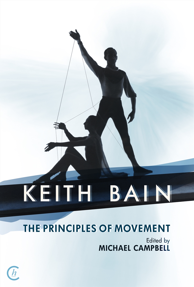 Keith Bain: The Principles of Movement/Product Detail/Arts & Entertainment