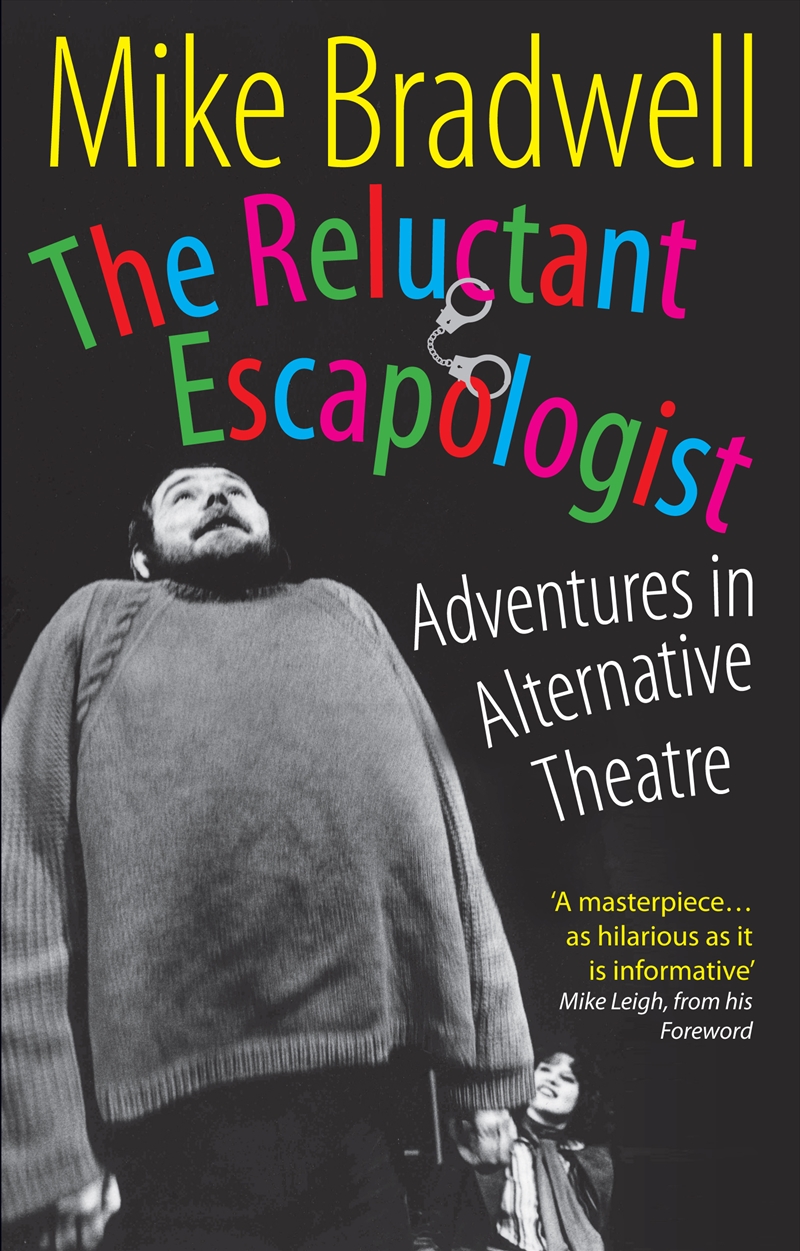 The Reluctant Escapologist: Adventures in Alternative Theatre/Product Detail/Arts & Entertainment