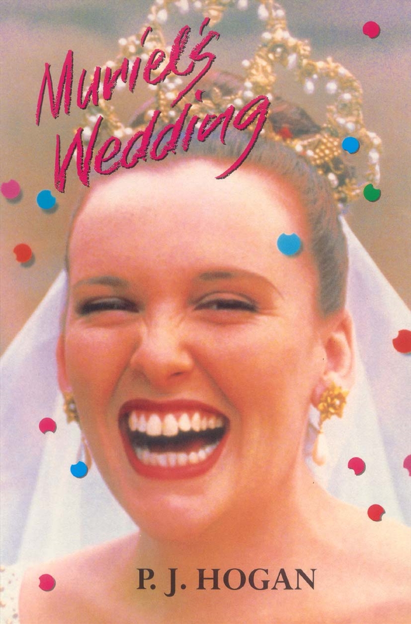 Muriel's Wedding: the screenplay/Product Detail/Arts & Entertainment