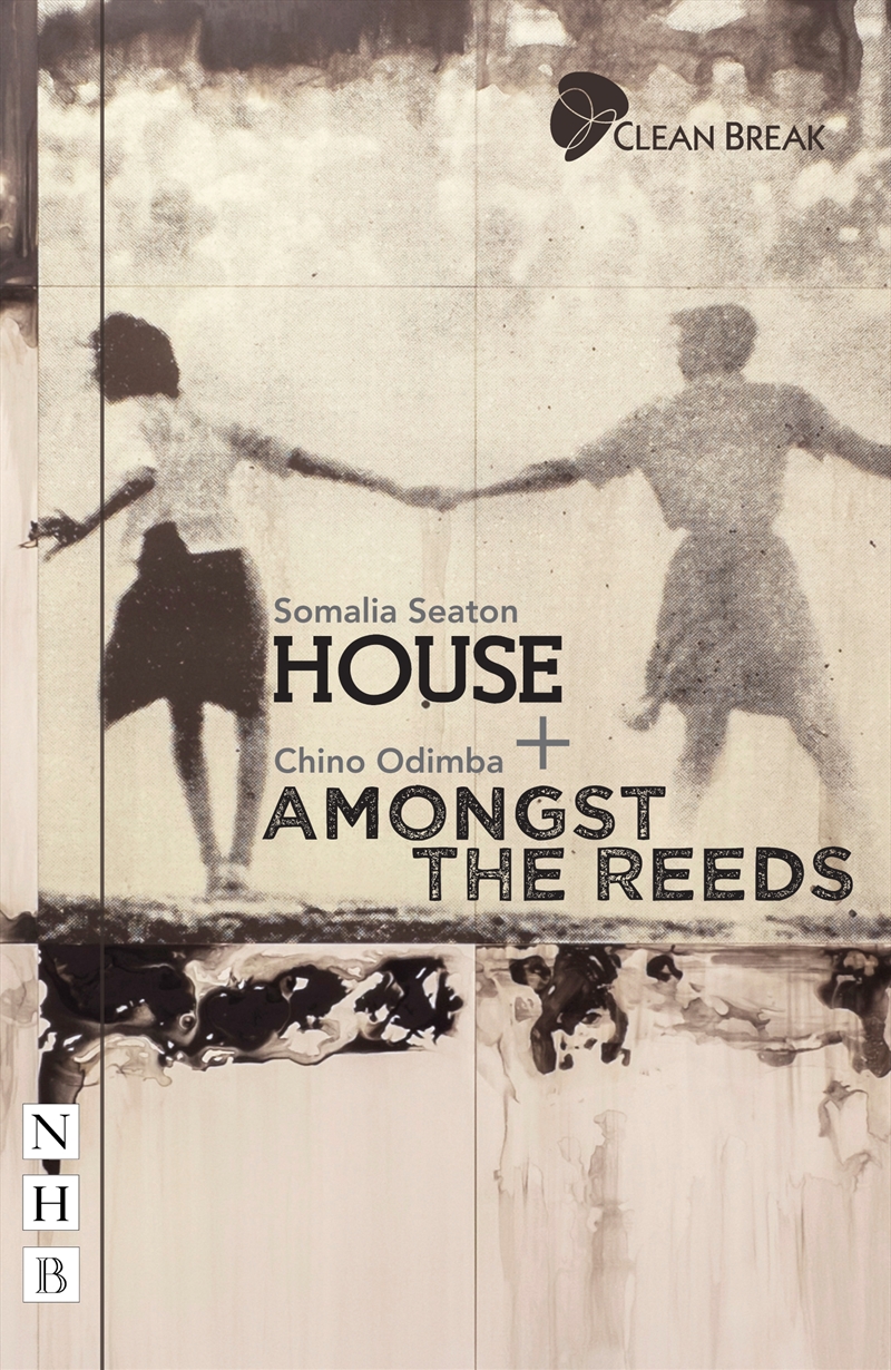House + Amongst the Reeds: two plays/Product Detail/Literature & Poetry
